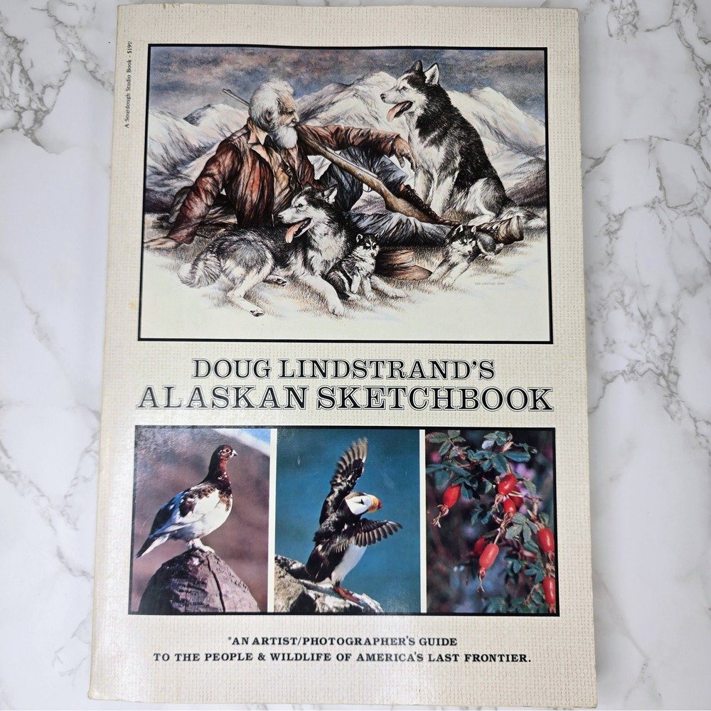 Signed Doug Lindstrands Alaskan Sketchbook 6th Ed 1983 Wildlife Art Photo Guide